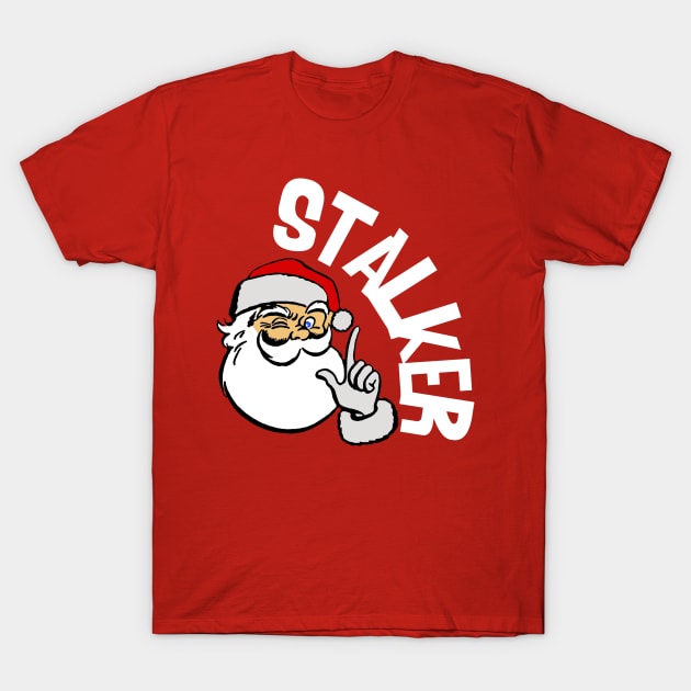 Santa Stalker T-Shirt by PopCultureShirts